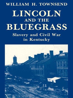 cover image of Lincoln and the Bluegrass